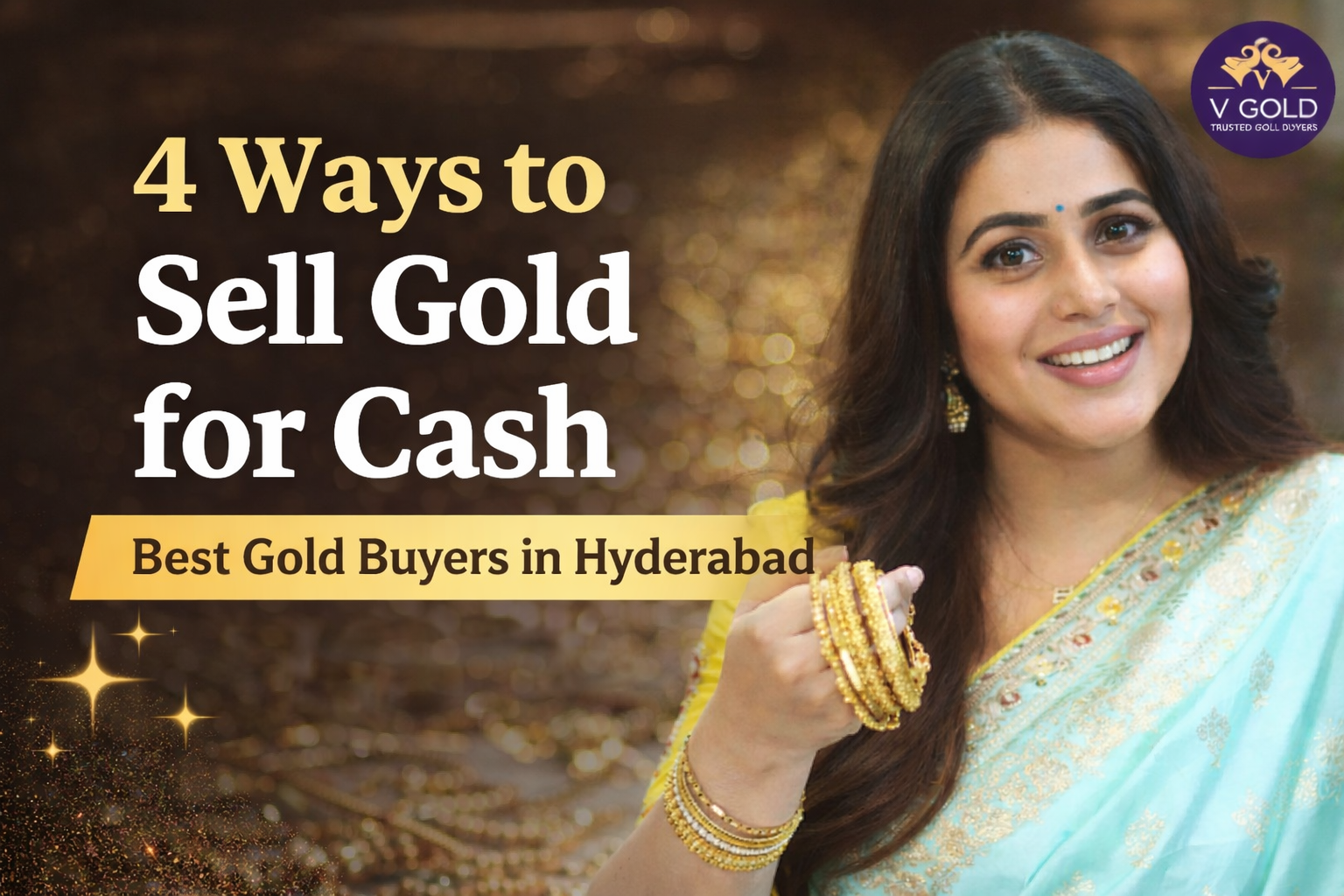 4 Ways to Sell Gold for Cash – Best Gold Buyers in Hyderabad